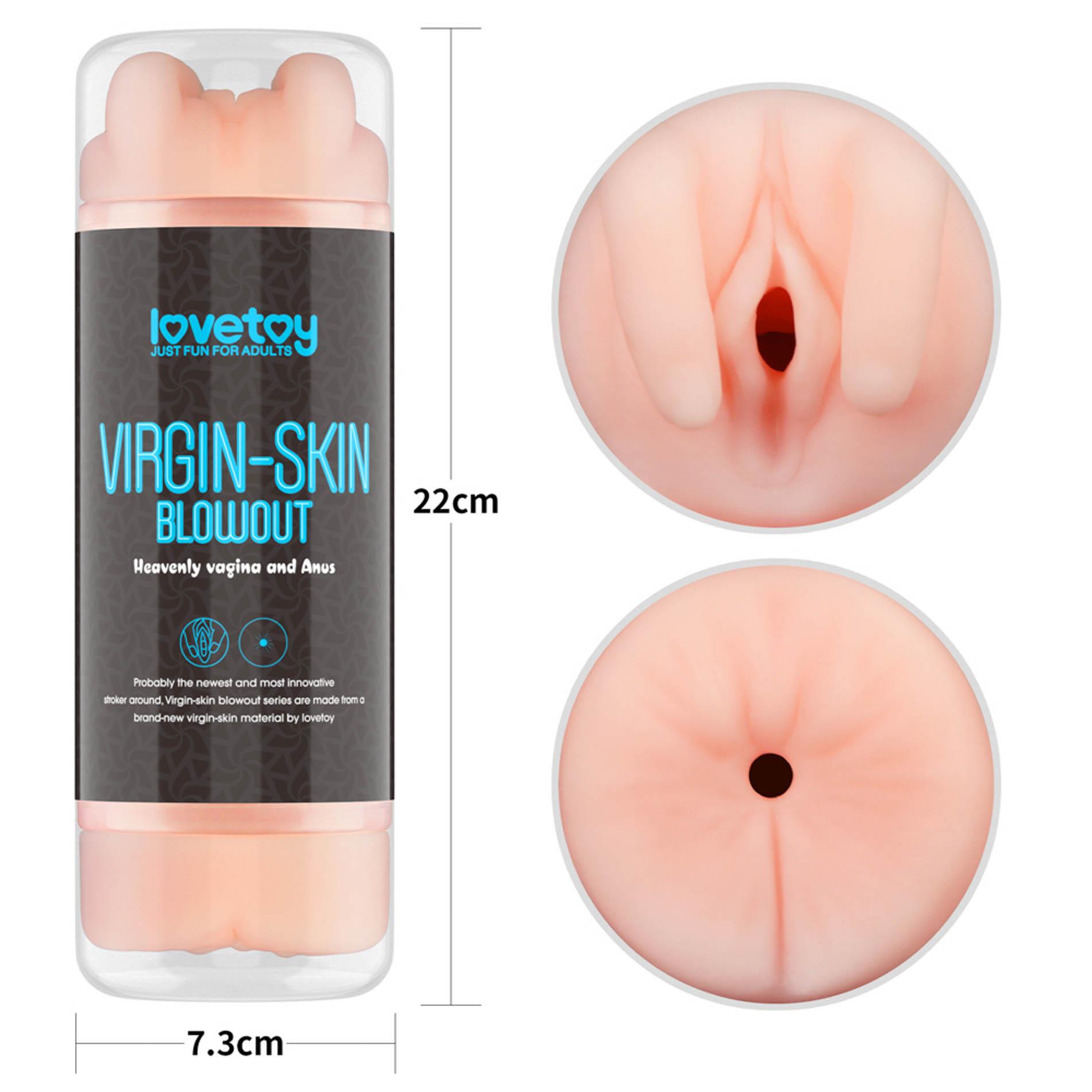 Virgin-Skin Blowout StrokerVagina And Anus
